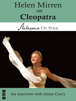 cover image of Helen Mirren on Cleopatra (Shakespeare on Stage)